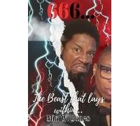 666....The Beast That Lies Within