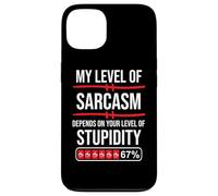 67 Coffee My Level of Sarcasm Depends on Level of Stupidity Coque pour iPhone 13