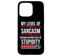 67 Coffee My Level of Sarcasm Depends on Level of Stupidity Coque pour iPhone 15 Pro Max