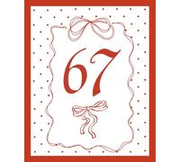 67 Composition Notebook: Coquette Six Seven Meme Journal with Bows & Polka Dots | Funny Viral Social Media Trend Diary for Kids, Teens, Gen Z | 100 ... Write, Record, Take Notes, Use at School