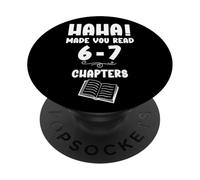 67 English Teacher 6 7 Reading 6-7 Ha Ha Made You Read Books PopSockets PopGrip Adhésif