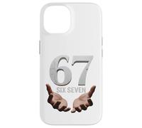 67 Funny Six Seven 6 7 Meme Gen Alpha Teens Slang 6 7 Hands Coque pour iPhone 14