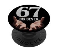67 Funny Six Seven 6 7 Meme Gen Alpha Teens Slang 6 7 Hands PopSockets PopGrip Adhésif