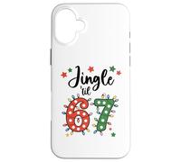 67 Jingle Some of The Way Funny 6-7 Christmas 6 7 Holiday 67 Coque pour iPhone 16 Plus