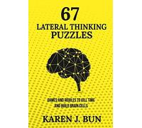 67 Lateral Thinking Puzzles