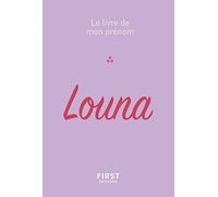 Jules Lebrun – 67 Le livre de mon prénom - Louna