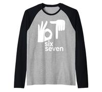 67 Mains de mème numéro 67e Six Sept Langage des Signes Amusant Manche Raglan