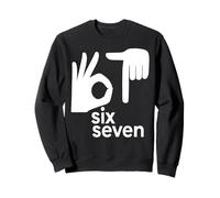 67 Mains de mème numéro 67e Six Sept Langage des Signes Amusant Sweatshirt