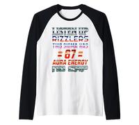 67 Meme Aura Energy 6 7 Sigma Rizzler Six Seven Funny 6-7 Manche Raglan