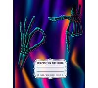 67 Meme Skeleton Hand Journal: Funny Neon Aesthetic Composition Notebook for Teens, Students & Fans of Dark Humor Art