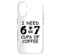 67 Meme Teacher 6 7 Coffee Cups Need Six Seven Coffee Mom 67 Coque pour iPhone 17