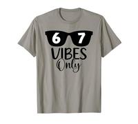67 Number 6 7 Aura Energy 67 Vibes Only Funny Six Seven Meme T-Shirt