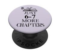 67 Reading Teacher 67 Book Just One More Chapter Reading 6-7 PopSockets PopGrip Adhésif