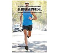 67 Recetas De Jugos Orgánicos Para La Enfermedad Renal