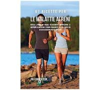 67 Ricette Per Le Malattie Ai Reni