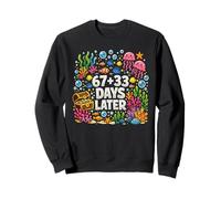67 Six Sept 100 Jours d'école 100 Jours Plus Tard Meme Student Sweatshirt
