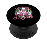 67 Six Seven Christmas 2025 Funny Gen Alpha Meme Santa Rose PopSockets PopGrip Adhésif