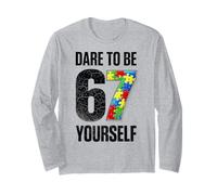 67 Six Seven Dare to Be Yourself Autism Awareness Manche Longue