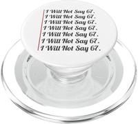 67 - Soixante-Sept Chiffres ne diront Pas 67 mème Six Sept mème PopSockets PopGrip pour MagSafe