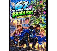 67 The Battle Against Brain Rot: A superhero comic for kids