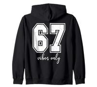 67 Vibes Only Six Seven Meme That Says 6 7 Jersey Number 67 Sweat à Capuche