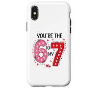 67 You are The 6 to My 7 Scale of 1-5 You're a 6-7 Valentine Coque pour iPhone X/XS