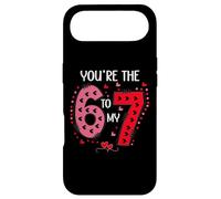 67 You're The 6 to My 7 Scale of 1-5 You are a 6-7 Valentine Coque pour iPhone Air