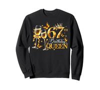 67th Birthday Queen 67 and Fabulous 67 Years Old Women Girls Sweatshirt