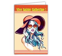 68-1327 Carte Vive Sainte Catherine Bonne Fête 25 novembre pour Jeune Fille Femme AdolescenteChapeau à la Mode Lunettes de Soleil Cœur - Avec Enveloppe Blanche Format 12x17,5cm