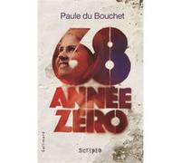 68 année zéro Paule du Bouchet (Auteur)