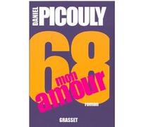 68 mon amour Daniel Picouly (Auteur)