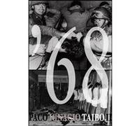 68 Paco Ignacio Taibo (Auteur)