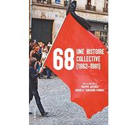 68, une histoire collective (1962-1981)