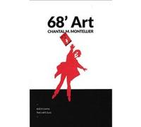 68'Art Chantal Montellier (Auteur)