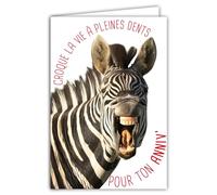 69-6211 Carte Bon Anniversaire Humoristique avec Enveloppe Illustrée format 17,5x12cm Zèbre Drôle Amusant Rigolo qui Hennit Sourit et Croque la Vie à pleines Dents - Création Fabrication française