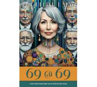 69@69: A Naïve Widow Swipes Right into the World of Online Dating