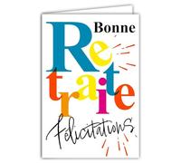 69-8152 Carte FLUO Bonne RETRAITE Félicitations Célébrer un DÉPART avec un cadeau - Véritables Encres Fluo - Avec Enveloppe Blanche 12x17,5cm - Couleurs Vives - Création Fabrication Qualité Française