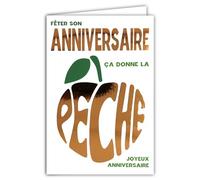 69-9021 Carte Joyeux ANNIVERSAIRE Fruité Avoir la Pêche Orange Cuivré Brillante +Enveloppe 12x17,5cm Mot en Forme de Fruit Estival du Verger Souhaiter une Bonne Santé - Création Fabrication Française