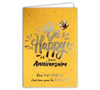 69-9032 Carte Joyeux ANNIVERSAIRE Be Happy Argenté Brillant +Enveloppe 12x17,5cm Abeille Jaune Être Heureux est bon pour la Santé Souhaits - Intérieur Blanc - Création Impression Fabrication Française