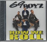 69 Boyz - How We Roll (UK Import)
