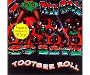 69 Boyz - Tootsee Roll