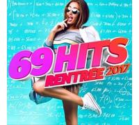 69 Hits Rentre 2017 by Various Artists [CD] NEUF