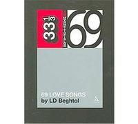 69 Love Songs: A Field Guide