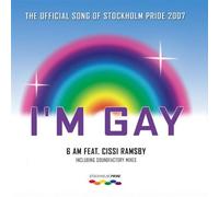 6am Ft Cissy Ramsby - I'm Gay [Import]