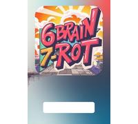 6Brain 7Rot: Brain Rot Chaos Notebook | Viral 6 7 Meme Journal for Teens