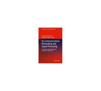 6g Communications Networking And Signal Processing
