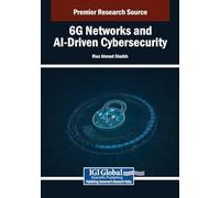 6g Networks and Ai-driven Cybersecurity