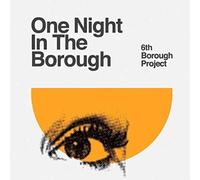 6th Borough Project - 6th Borough Project-One Night in The Ba [Import]