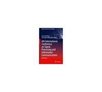 6th International Conference On Signal Processing And Information Communications