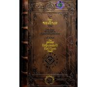 6x9 The Divine Apocalypticon Of Our Father Godd: Empyrean-El Eloi-Elyon "Father": 4 (The Full Divine Apocalypticon/ In Different Size Books, Based On One's Needs.)